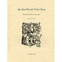3304 MY REAL WORLD VIOLIN SHOP HENRY STROBEL