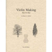 3305 VIOLIN MAKING, STEP-BY-STEP HENRY STROBEL