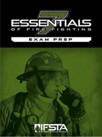 Essentials of Fire Fighting , 7th Exam Prep