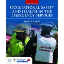 Occupational Safety & Health in the Emergency Services, 4th