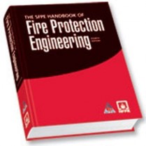 SFPE Handbook of Fire Protection Engineering, 2008 2NDED.