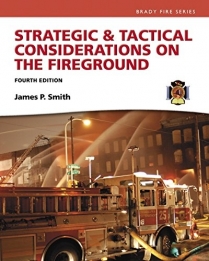 Strategic and Tactical Considerations o/t Fireground, 4th