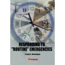 Responding to Routine Emergencies