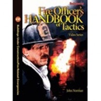 Fire Officer's Handbook of Tactics Video Series #17:
