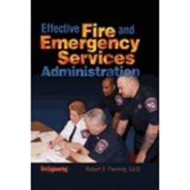 Effective Fire & Emergency Services Administration