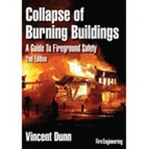 Collapse of Burning Buildings:2nd Edition