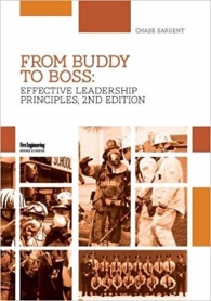 From Buddy to Boss Effective Fire Service Leadership 2nd Ed