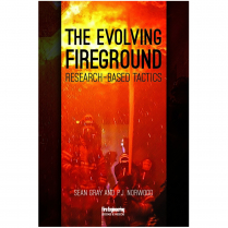 The Evolving Fireground: Research-Based Tactics