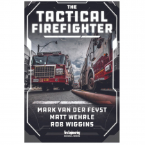 The Tactical Firefighter
