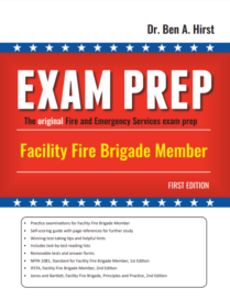 Facility fire brigade (3rd, NFPA 1081) Exam prep, BH