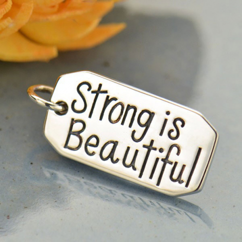 Sterling Silver Message Pendant -Strong is Beautiful