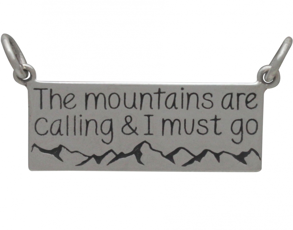 Silver Message Pendant - The Mountains are Calling 15x25mm