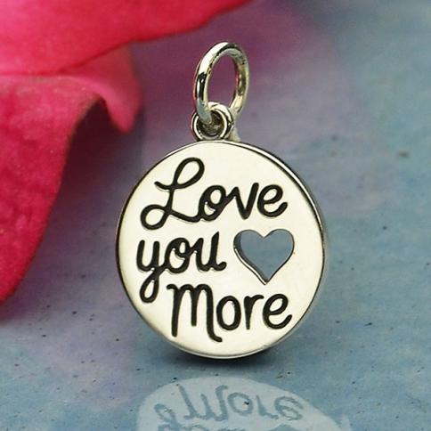 Sterling Silver Message Charm - Love You More
