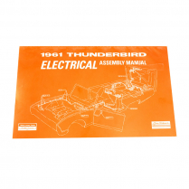 Electrical Assembly Manual - 1961 Thunderbird Ford Car