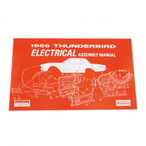 Electrical Assembly Manual - 1966 Thunderbird Ford Car
