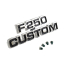 Cowl Side Emblem - "F-250 CUSTOM" - 1977-79 Ford Truck