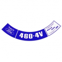 Decal - Air Cleaner - 460-4V - 1978 Ford Truck