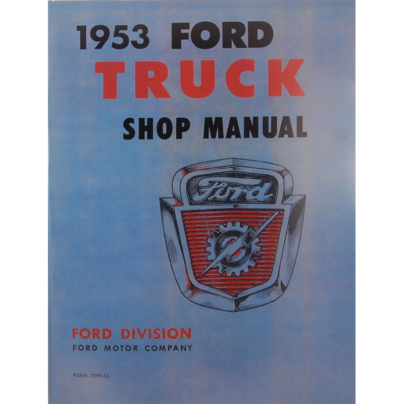 Shop Manual - 1953 Ford Truck | Dennis Carpenter Ford Restorations