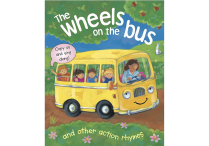 WHEELS ON THE BUS and other Action Rhymes Board Book