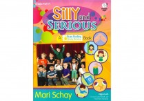 SILLY AND SERIOUS : A Busy Bodies/Busy Brains  Book & CD