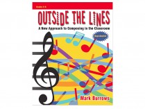 OUTSIDE THE LINES: A New Approach to Composing in the Classroom Paperback