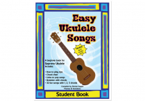 EASY UKULELE SONGS Student Book & Download