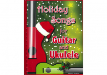 HOLIDAY SONGS FOR GUITAR AND UKULELE Spiral Paperback