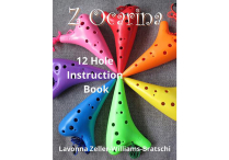 12-HOLE OCARINA INSTRUCTION BOOK