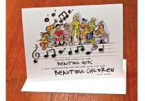 BEAUTIFUL MUSIC, BEAUTIFUL CHILDREN Notecards