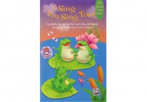 I SING, YOU SING, TOO!  Songbook & CD