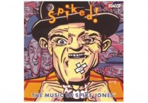 SPIKED! The Music of Spike Jones CD