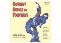 COWBOY SONGS ON FOLKWAYS CD