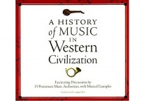 A HISTORY OF MUSIC IN WESTERN CIVILIZATION  6-CD Boxed Set