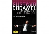GUSTAVO DUDAMEL & THE LOS ANGELES PHILHARMONIC: The Inaugural Concert DVD