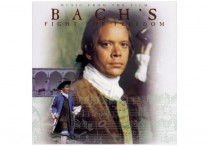 BACH'S FIGHT FOR FREEDOM CD