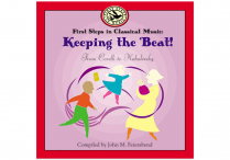First Steps in Classical Music: KEEPING THE BEAT! CD