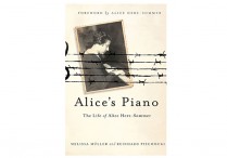 ALICE'S PIANO: The Life of Alice Herz-Sommer Hardback