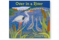 OVER IN A RIVER Flowing Out to the Sea Hardback