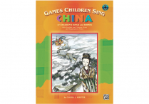 GAMES CHILDREN SING: China Songbook & CD