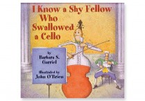 I KNOW A SHY FELLOW WHO SWALLOWED A CELLO  Paperback