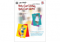 KIDS CAN LISTEN, KIDS CAN MOVE!  Book & CD