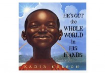 HE"S GOT THE WHOLE WORLD IN HIS HANDS  Hardback