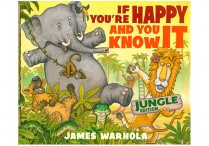 IF YOU'RE HAPPY AND YOU KNOW IT: Jungle Edition  Hardback