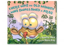 THERE WAS AN OLD MONKEY WHO SWALLOWED A FROG  Hardback