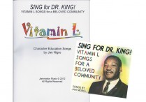 SING FOR DR. KING!  Vitamin L Songs for a Beloved Community  Songbook & CD