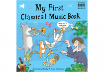 MY FIRST CLASSICAL MUSIC BOOK & CD/Online Audio