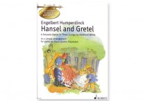 Get to Know Classical Masterpieces: HUMPERDINCK Hansel & Gretel
