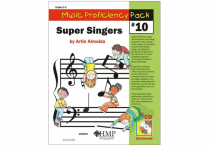 Music Proficiency Pack #10 - SUPER SINGERS