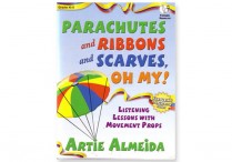 PARACHUTES AND RIBBONS AND SCARVES, OH MY!  Book with Downloadable Resources