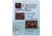 CREATING ARTISTRY THROUGH CHORAL EXCELLENCE Hardback & CD-ROM